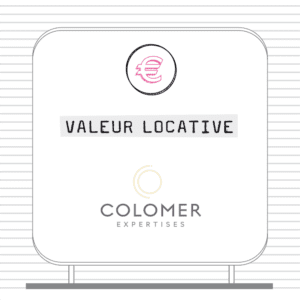 Valeur locative signée Colomer Expertises