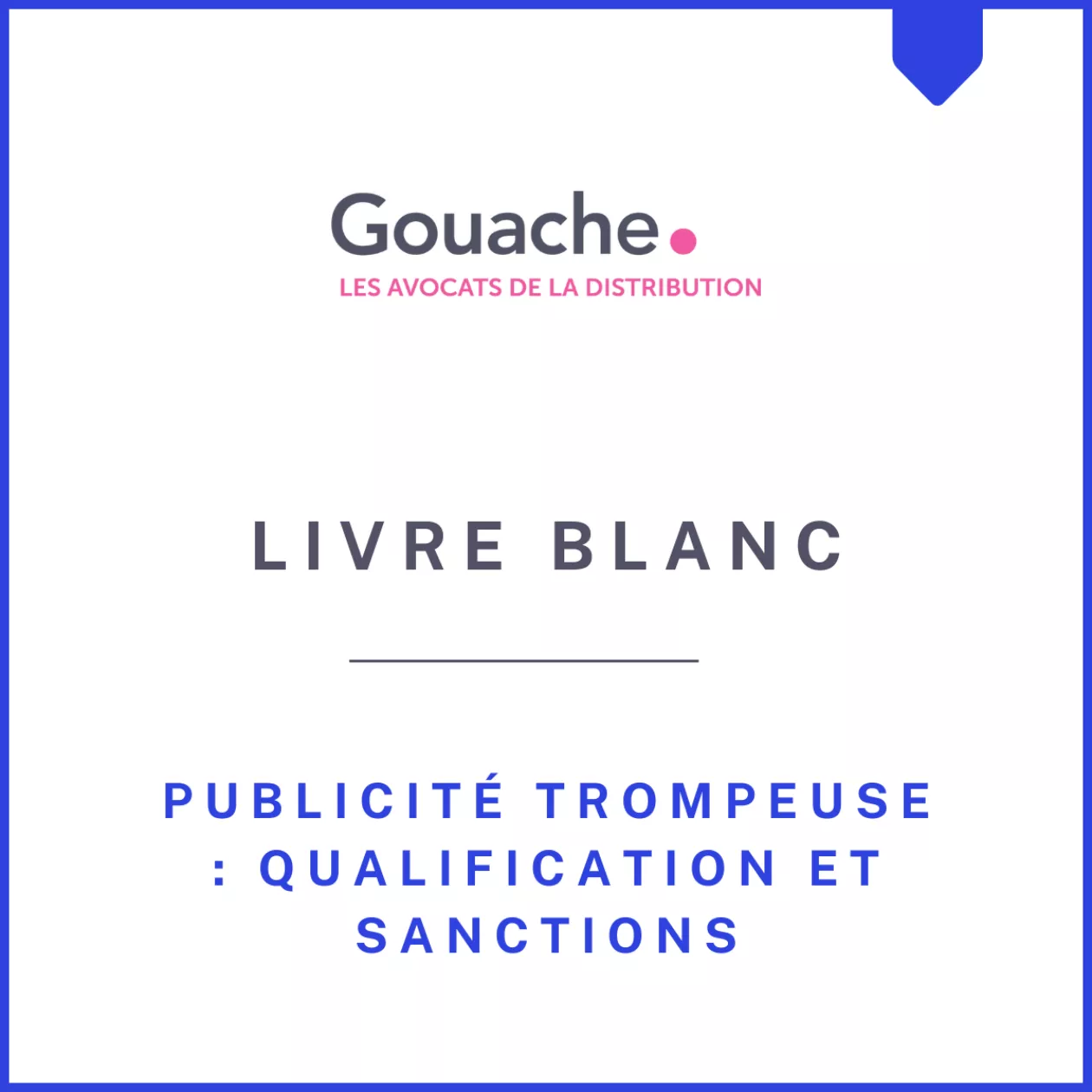 publicité trompeuse : qualifications et sanctions