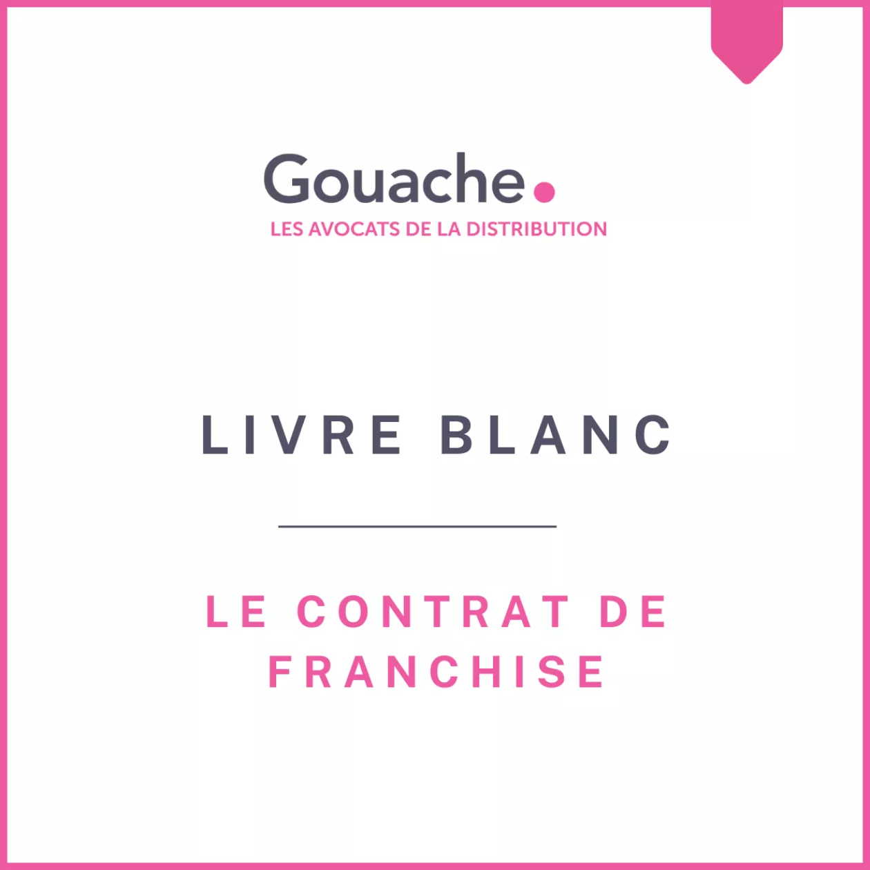 Le contrat de franchise