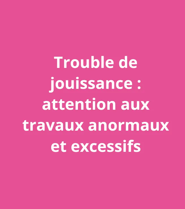 Troubles de jouissance