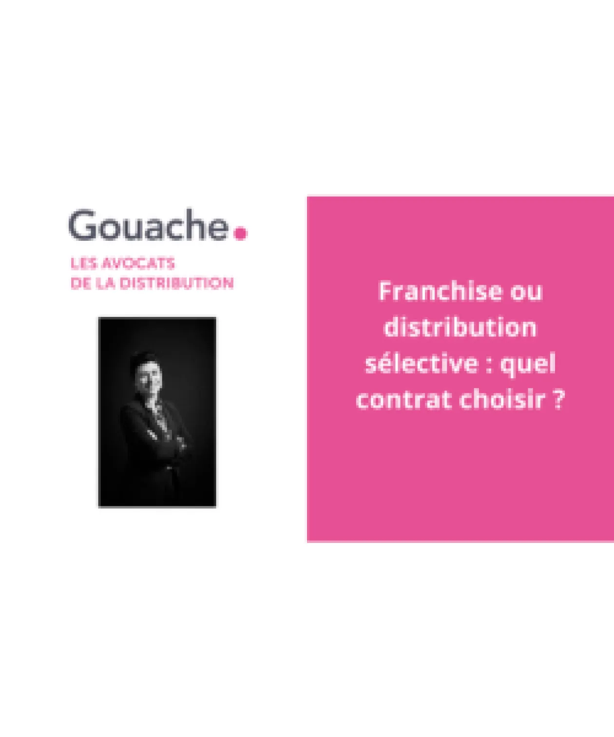 Franchise or selective distribution - which contract to choose