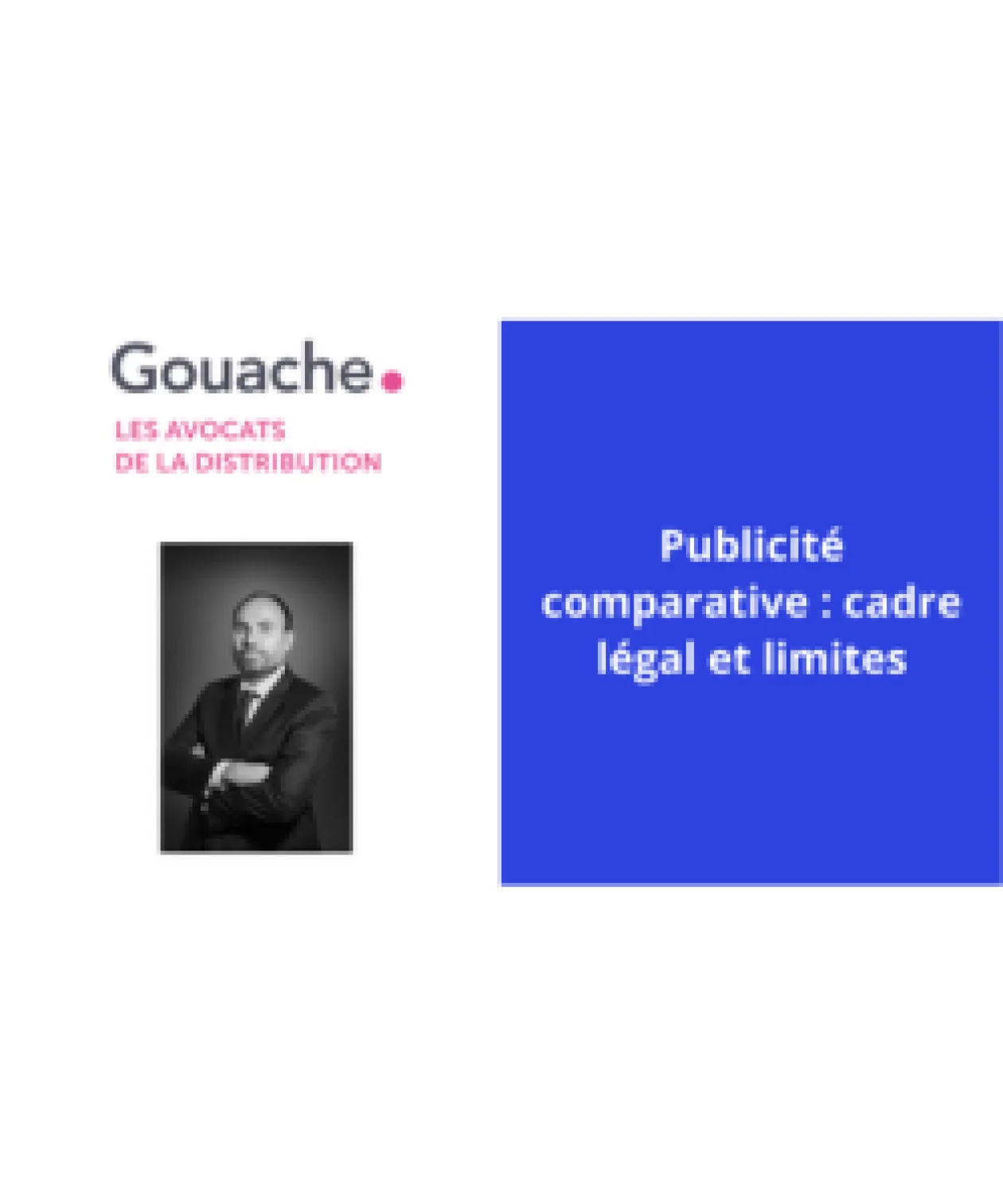 Publicité comparative - cadre légal et limites