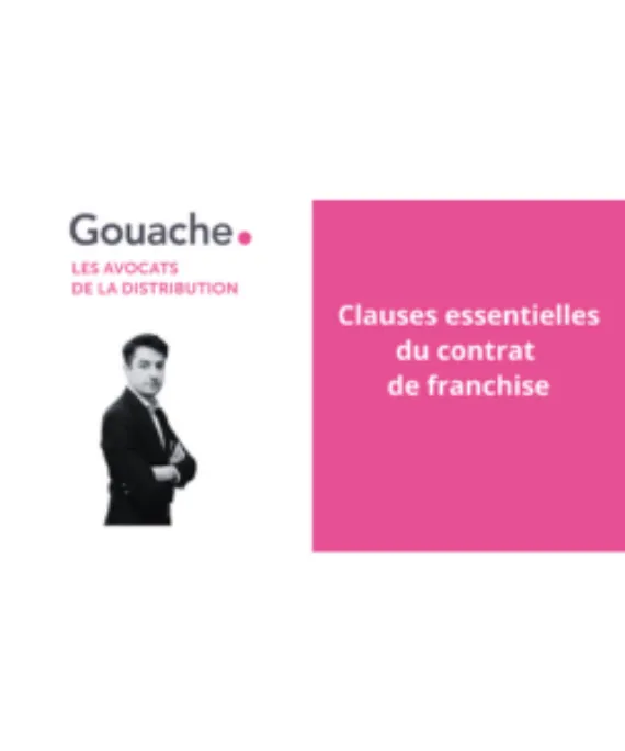Essential Clauses of the Franchise Agreement