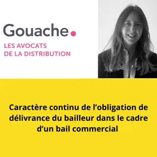 Caractère continu de l’obligation de délivrance du bailleur dans le cadre d’un bail commercial