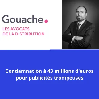 Condamnation à 43 millions d'euros pour publicités trompeuses
