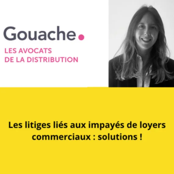 Les litiges liés aux impayés de loyers commerciaux : solutions !